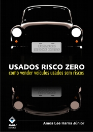 Usados Risco Zero - Como vender veículos usados sem riscos